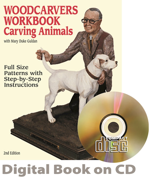 Woodcarvers Workbook #1 - Carving Animals (CD) - Fox Chapel Publishing Co.