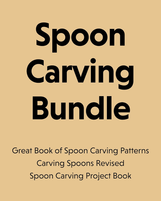 Spoon Carving Bundle - Fox Chapel Publishing Co.