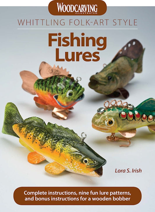 Whittling Folk-Art Style Fishing Lures (download) - Fox Chapel Publishing Co.
