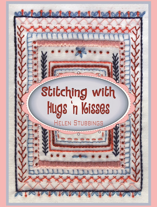 Stitching with Hugs 'n Kisses