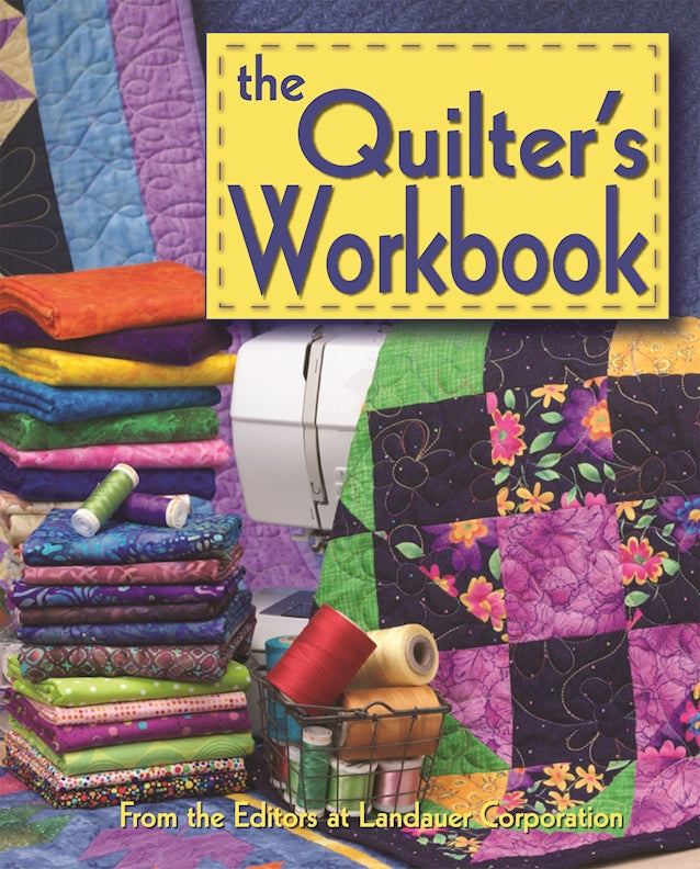 The Quilter's Workbook - Fox Chapel Publishing Co.