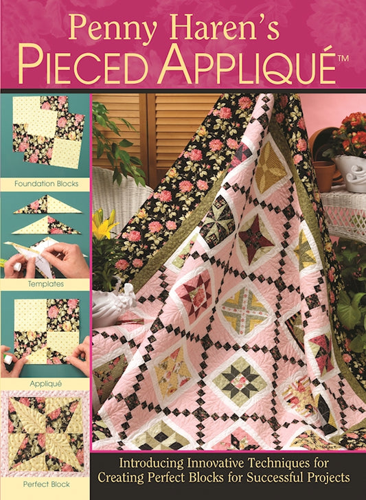 Penny Haren's Pieced Applique - Fox Chapel Publishing Co.