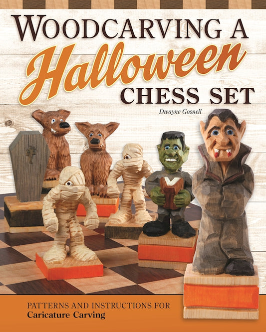 Woodcarving a Halloween Chess Set - Fox Chapel Publishing Co.