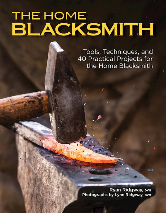 The Home Blacksmith - Fox Chapel Publishing Co.