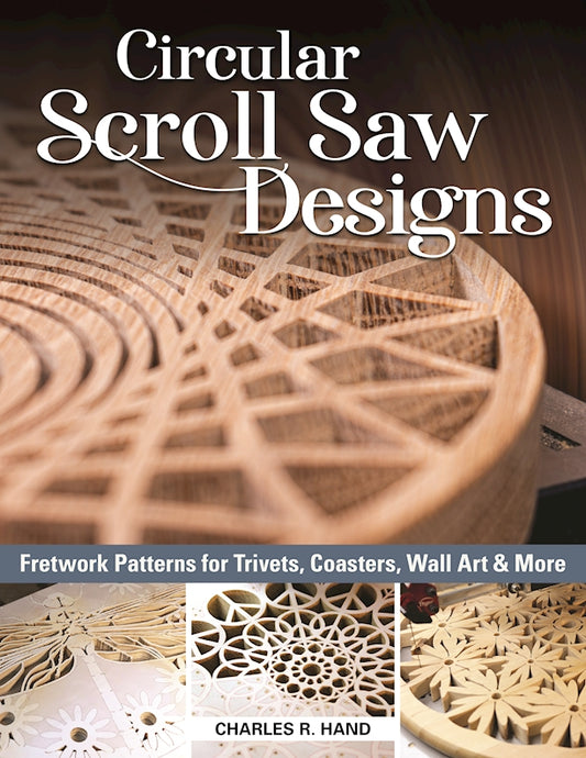 Circular Scroll Saw Designs - Fox Chapel Publishing Co.