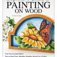 Beginner's Guide to Painting on Wood