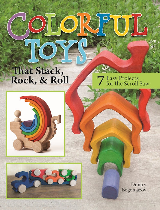 Colorful Toys that Stack, Rock, and Roll - Fox Chapel Publishing Co.