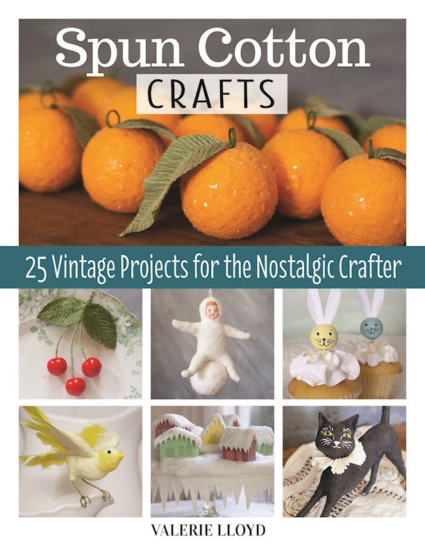 Spun Cotton Crafts - Fox Chapel Publishing Co.