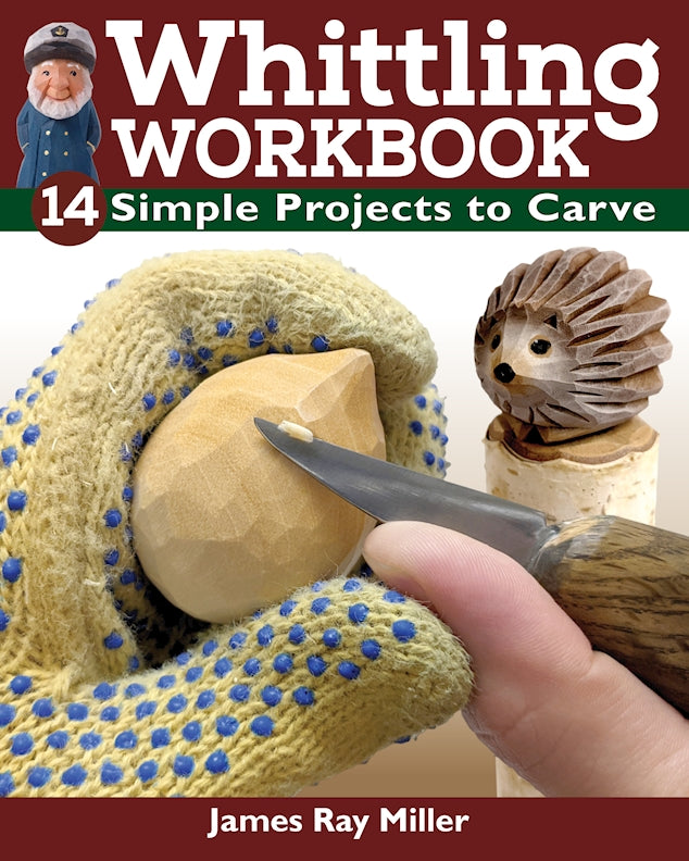 Whittling Workbook - Fox Chapel Publishing Co.