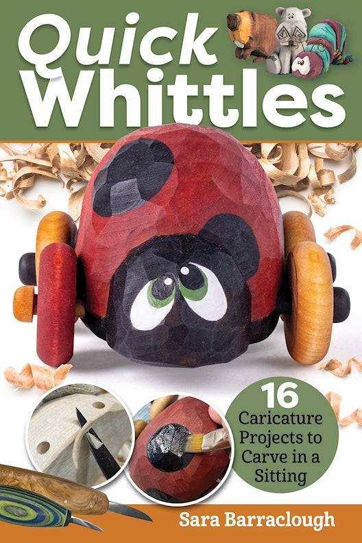 Quick Whittles - Fox Chapel Publishing Co.