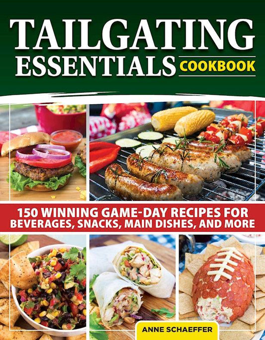 Tailgating Essentials Cookbook - Fox Chapel Publishing Co.
