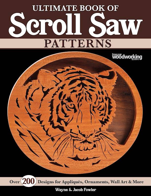 Ultimate Book of Scroll Saw Patterns - Fox Chapel Publishing Co.