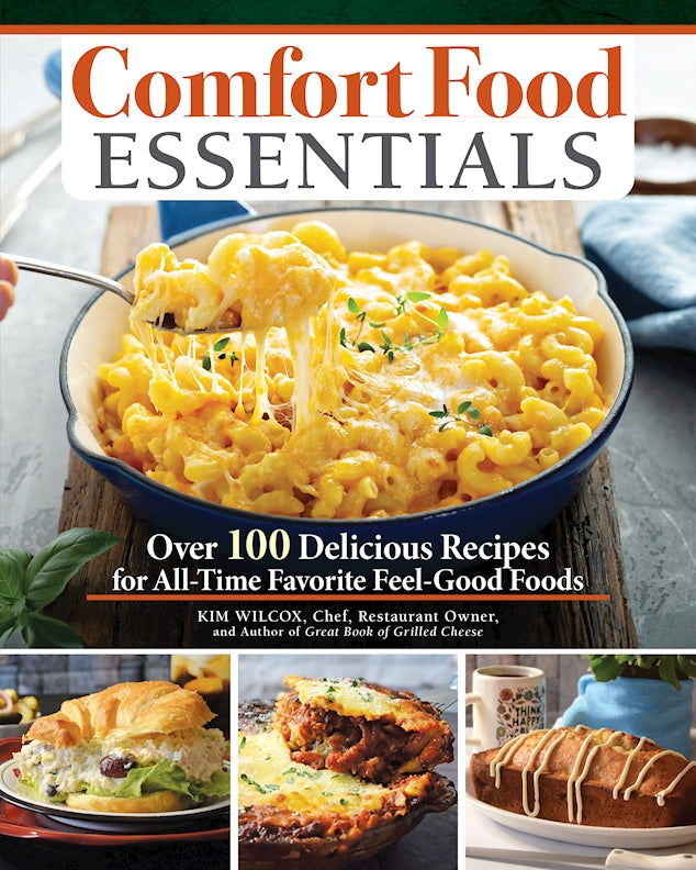 Comfort Food Essentials - Fox Chapel Publishing Co.