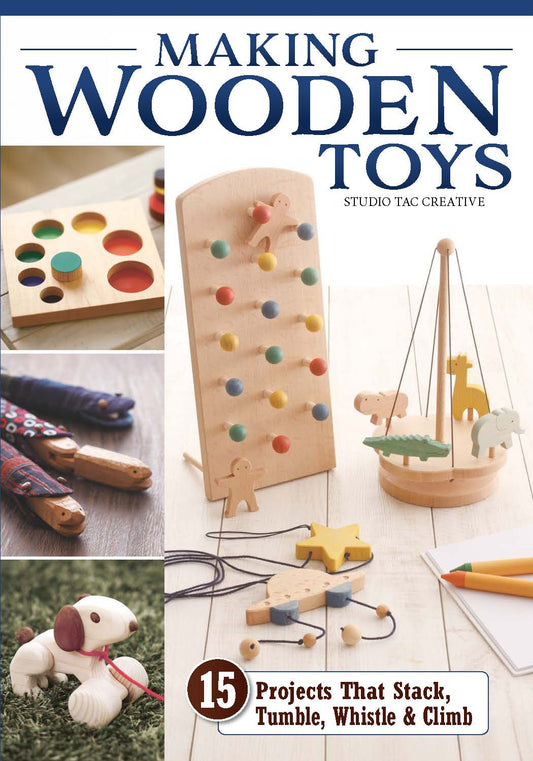 Making Wooden Toys - Fox Chapel Publishing Co.