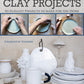 No Kiln, Handbuilding Clay Projects