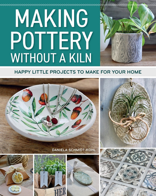 Making Pottery without a Kiln - Fox Chapel Publishing Co.