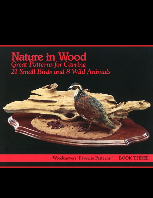 Nature In Wood Book 3 - Fox Chapel Publishing Co.