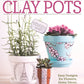 Crafting with Clay Pots
