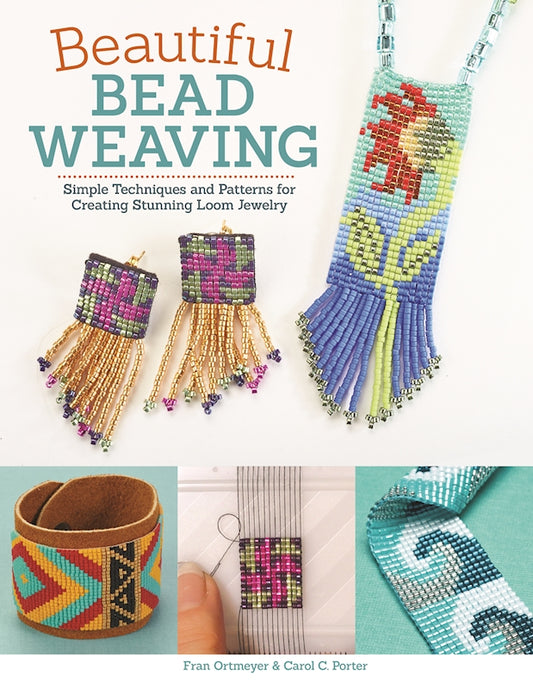 Beautiful Bead Weaving - Fox Chapel Publishing Co.