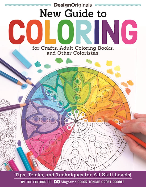 New Guide to Coloring for Crafts, Adult Coloring Books, and Other Coloristas! - Fox Chapel Publishing Co.