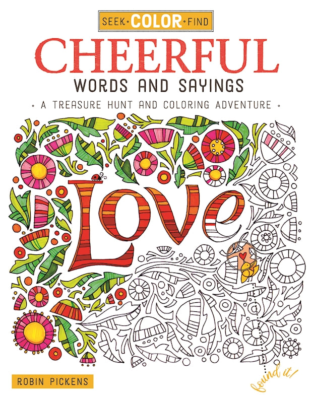 Seek, Color, Find Cheerful Words and Sayings - Fox Chapel Publishing Co.