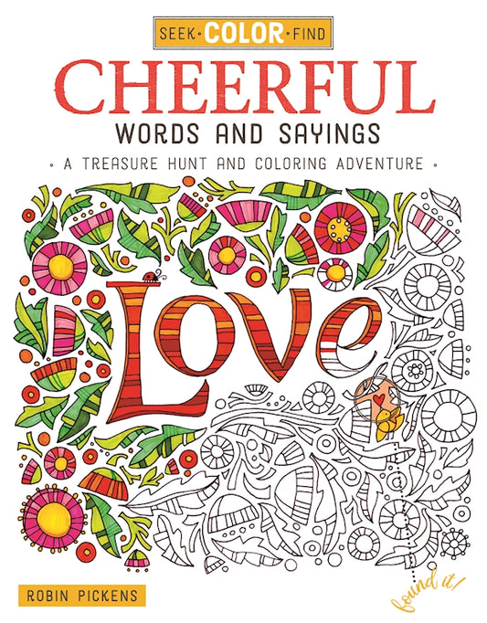 Seek, Color, Find Cheerful Words and Sayings - Fox Chapel Publishing Co.