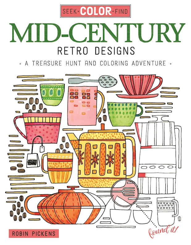 Seek, Color, Find Mid-Century Retro Designs - Fox Chapel Publishing Co.