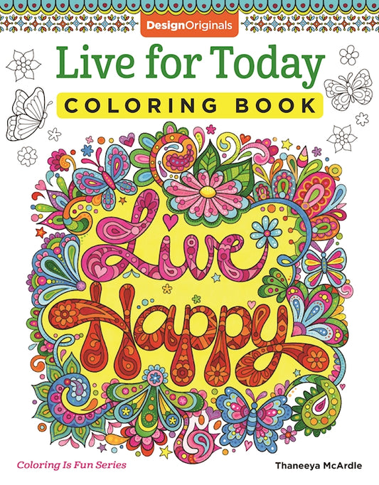 Live for Today Coloring Book - Fox Chapel Publishing Co.