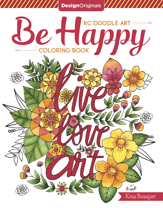 KC Doodle Art Be Happy Coloring Book - Fox Chapel Publishing Co.