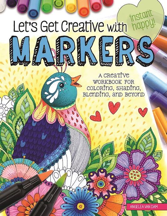 Let's Get Creative with Markers - Fox Chapel Publishing Co.
