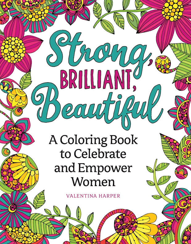 Strong, Brilliant, Beautiful - Fox Chapel Publishing Co.