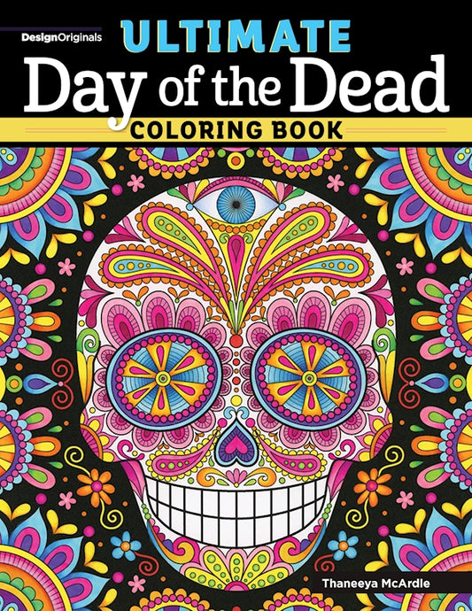 Ultimate Day of the Dead Coloring Book - Fox Chapel Publishing Co.
