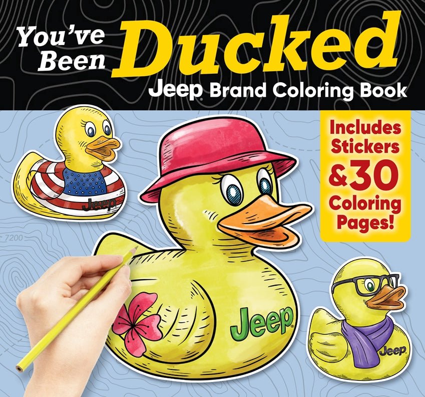 You've Been Ducked Jeep® Brand Coloring Book - Fox Chapel Publishing Co.