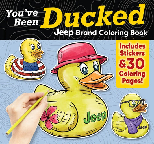 You've Been Ducked Jeep® Brand Coloring Book - Fox Chapel Publishing Co.