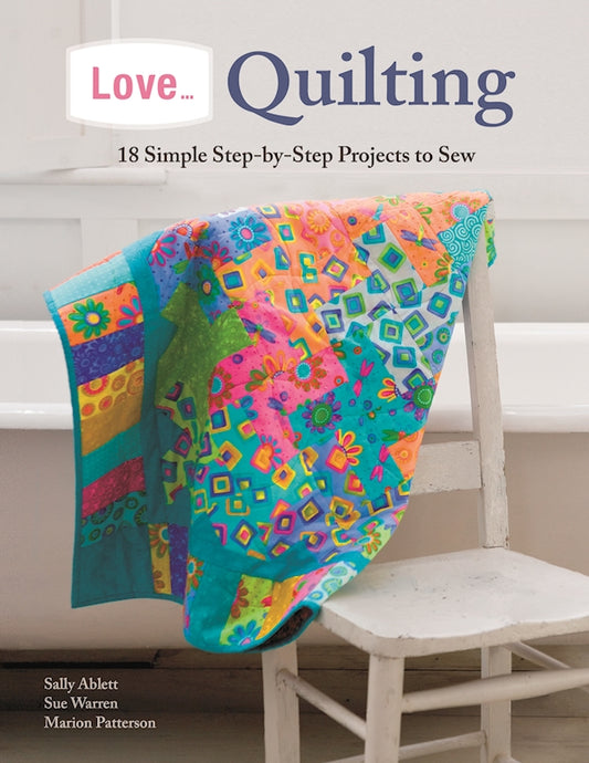 Love... Quilting - Fox Chapel Publishing Co.