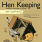 Self-Sufficiency: Hen Keeping