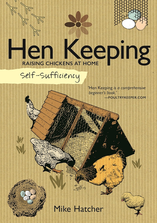 Self-Sufficiency: Hen Keeping - Fox Chapel Publishing Co.