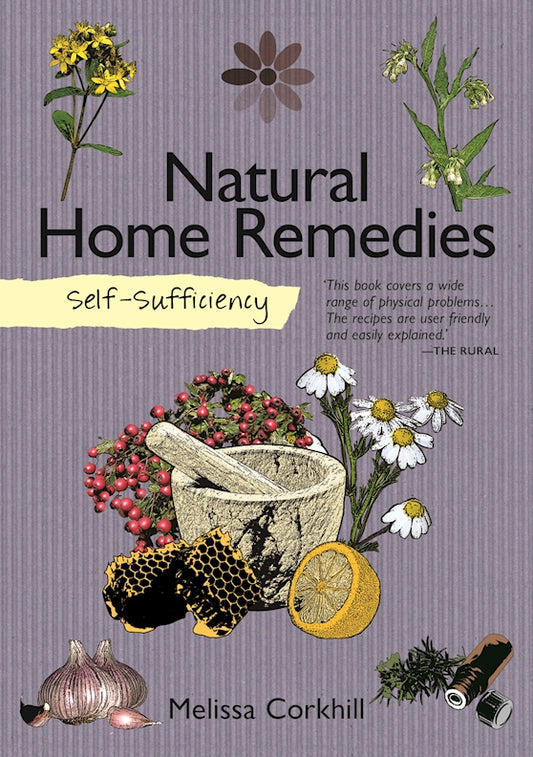 Self-Sufficiency: Natural Home Remedies - Fox Chapel Publishing Co.