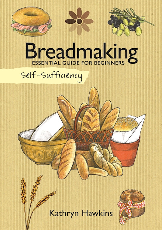 Self-Sufficiency: Breadmaking - Fox Chapel Publishing Co.