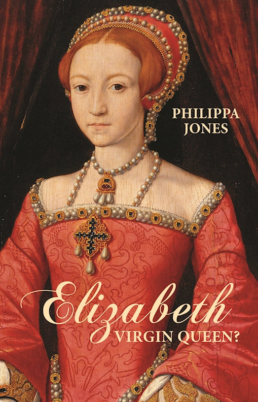 Elizabeth I: Virgin Queen? - Fox Chapel Publishing Co.