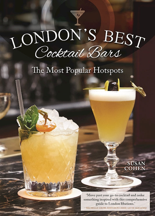 London's Best Cocktail Bars - Fox Chapel Publishing Co.