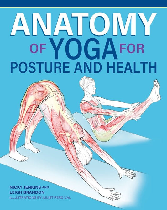 Anatomy of Yoga for Posture and Health - Fox Chapel Publishing Co.