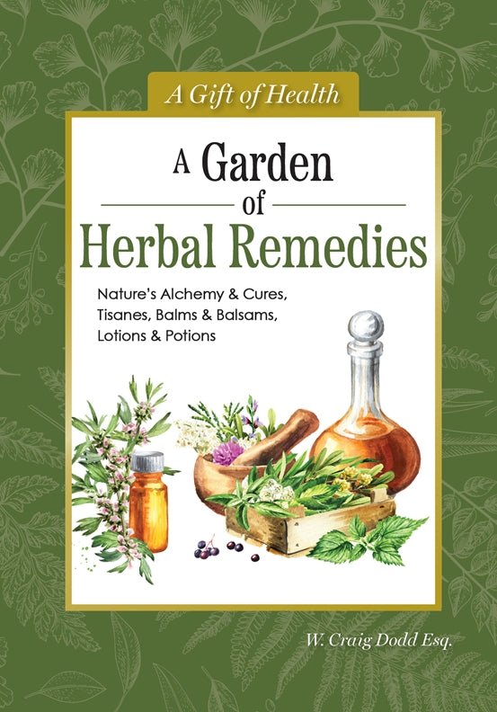 A Garden of Herbal Remedies - Fox Chapel Publishing Co.