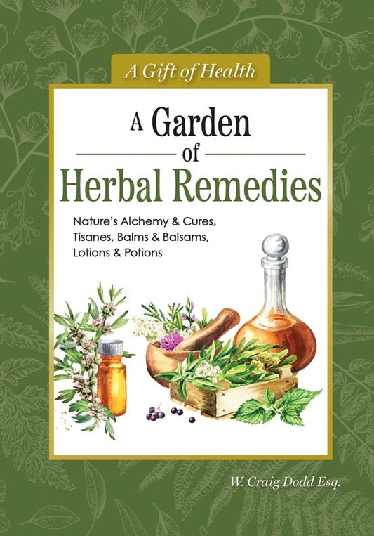 A Garden of Herbal Remedies - Fox Chapel Publishing Co.