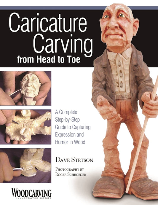Caricature Carving from Head to Toe - Fox Chapel Publishing Co.