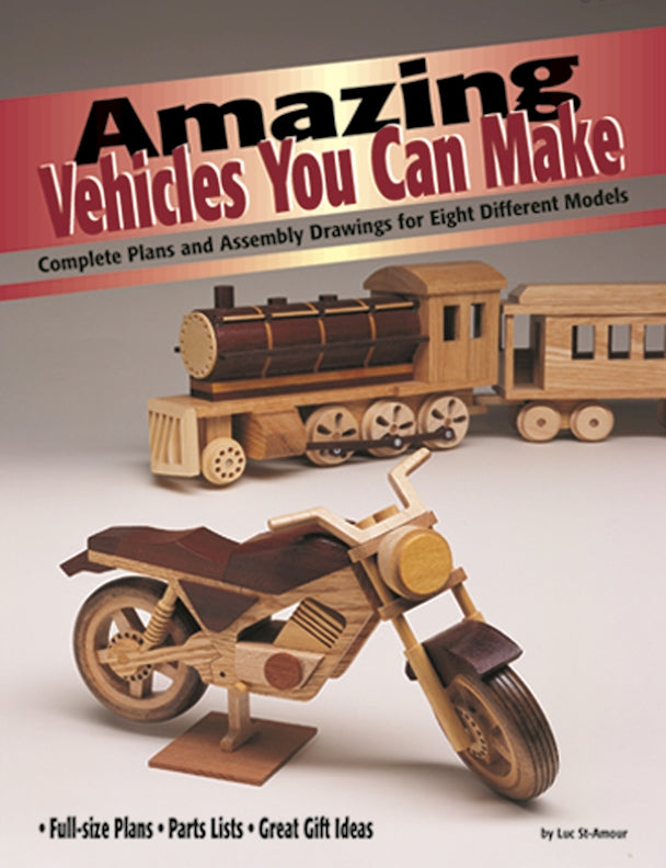 Amazing Vehicles You Can Make - Fox Chapel Publishing Co.