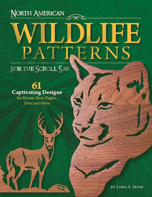 North American Wildlife Patterns for the Scroll Saw - Fox Chapel Publishing Co.