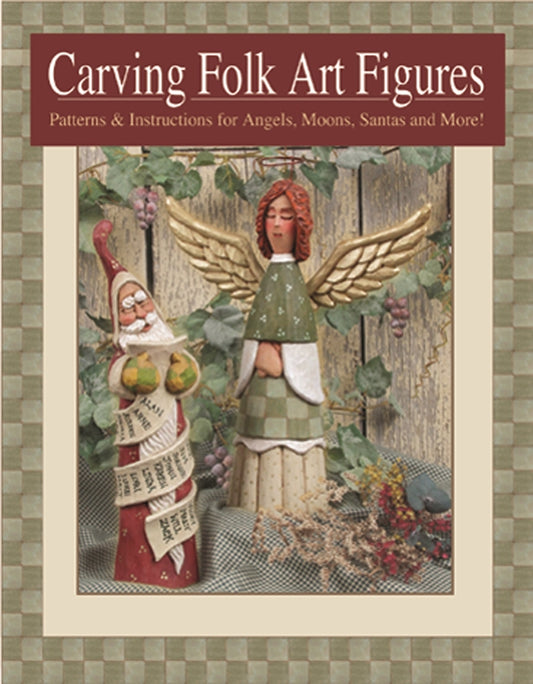 Carving Folk Art Figures - Fox Chapel Publishing Co.
