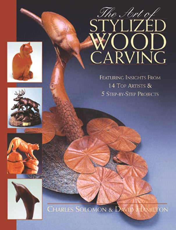 Art of Stylized Wood Carving - Fox Chapel Publishing Co.