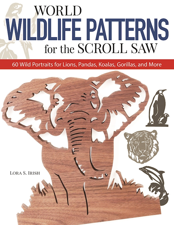 World Wildlife Patterns for the Scroll Saw - Fox Chapel Publishing Co.